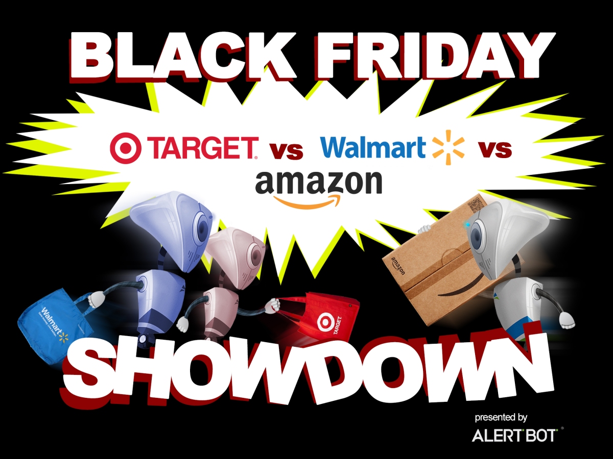 Black Friday / Cyber Monday Showdown: Amazon vs Walmart vs Target – The Official AlertBot Blog