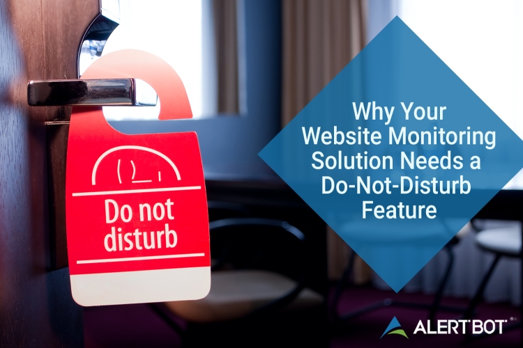 AlertBot blog titled "Why Your Website Monitoring Solution Needs a Do-Not-Disturb Feature" with a photo of a hotel room out of focus in the background and a "Do Not Disturb" sign on the doorknob in the foreground. AlertBot logo is placed in the lower right.