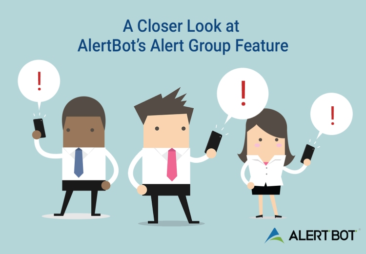 AlertBot Blog titled "A Closer Look at AlertBot's Alert Group Feature" with a cartoony graphic of an African American man, a caucassian man, and a caucassian woman all with cell phones in their hands with exclamation point alerts coming off of the phones.